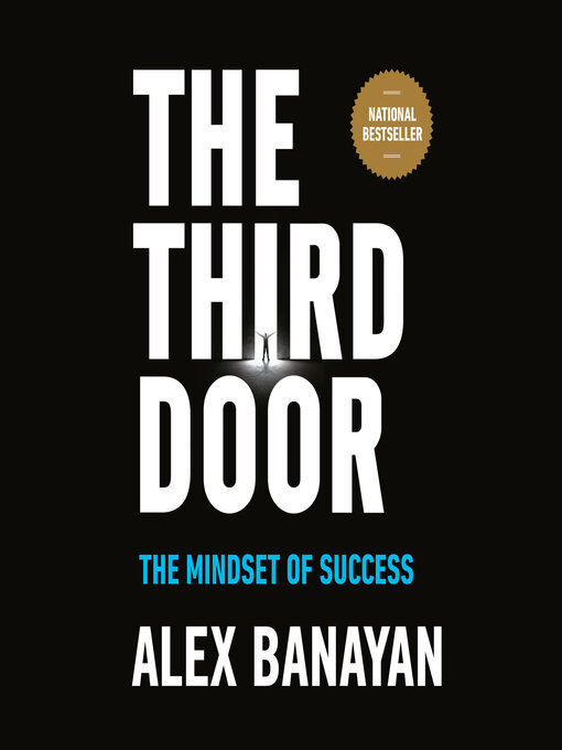 Title details for The Third Door by Alex Banayan - Available